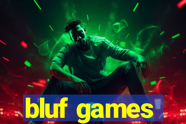 bluf games